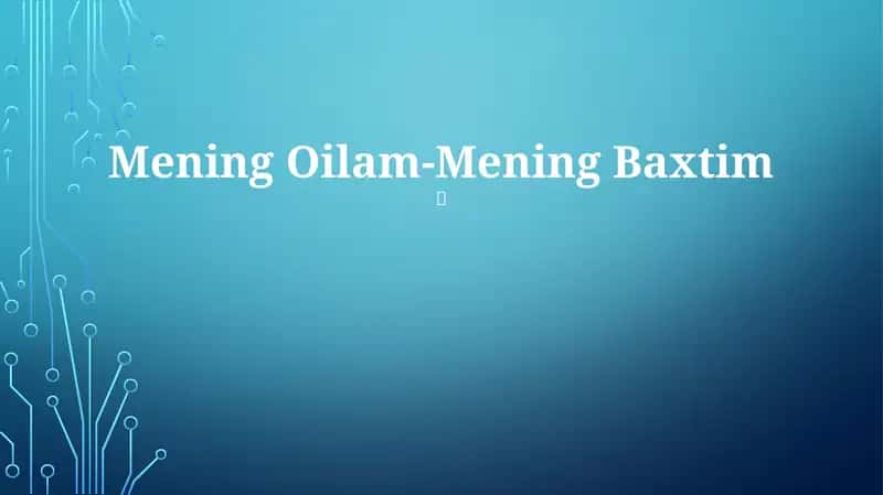 Mening Oilam-Mening Baxtim