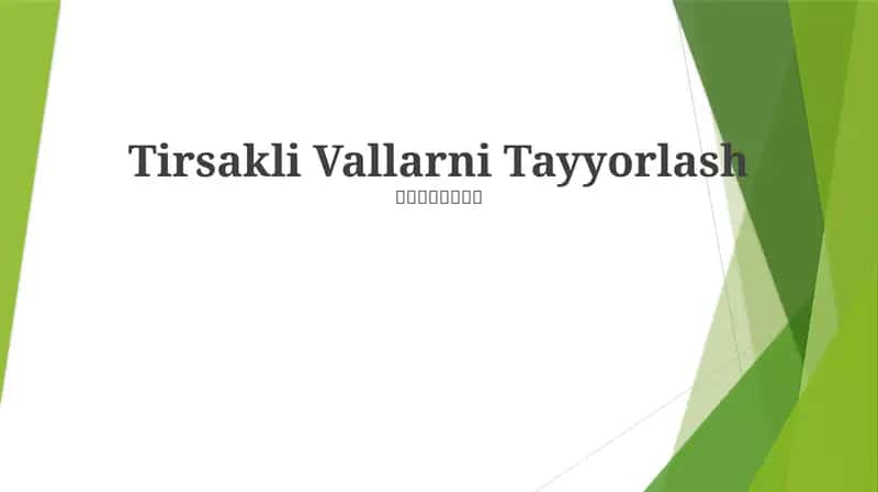 Tirsakli Vallarni Tayyorlash