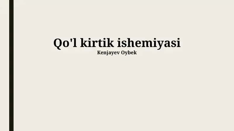 Qo'l kirtik ishemiyasi