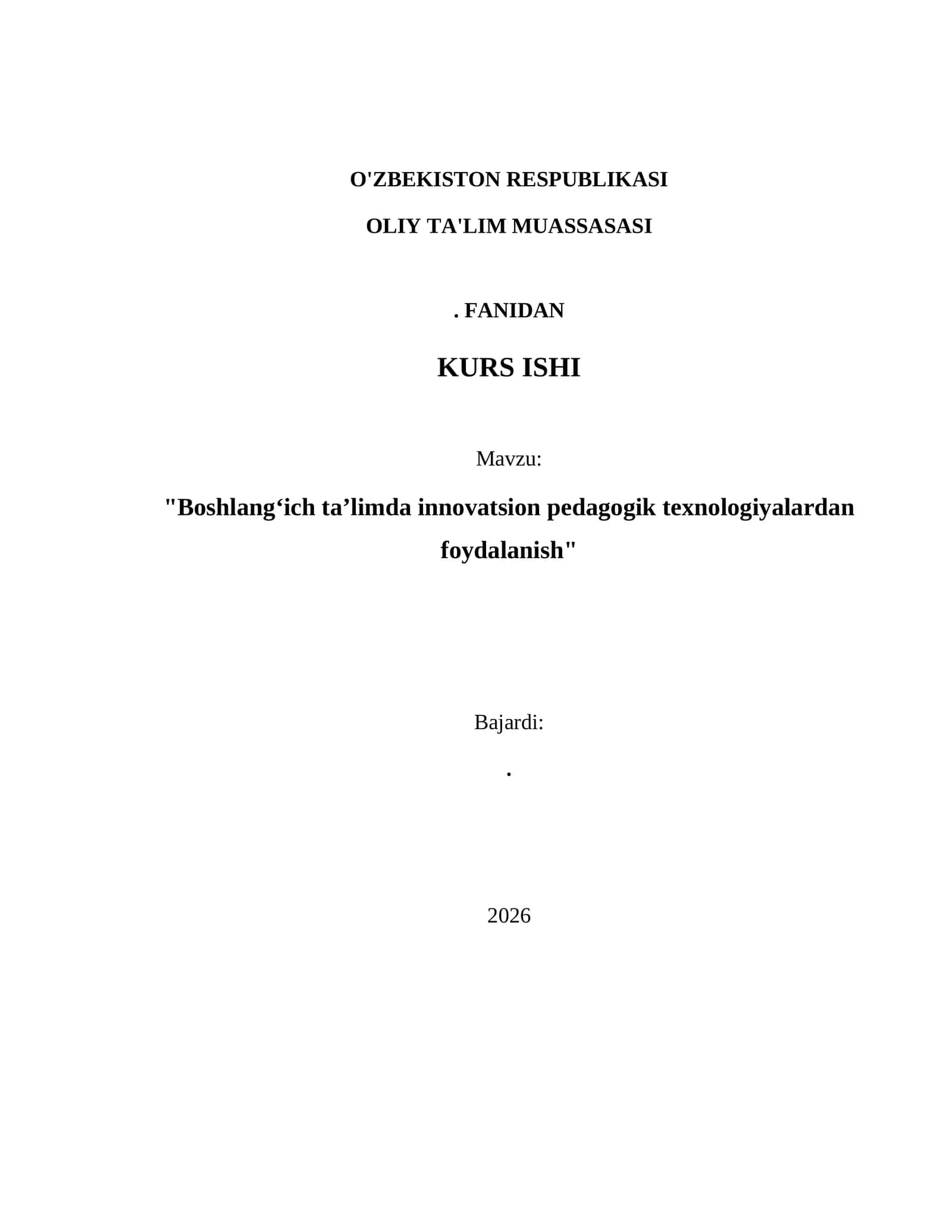 Boshlangʻich taʼlimda innovatsion pedagogik texnologiyalardan foydalanish