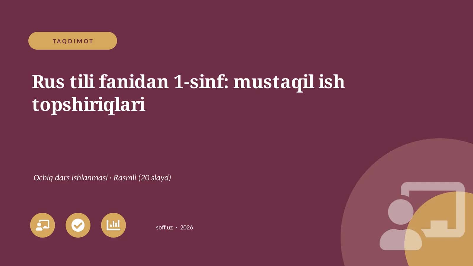 Rus tili fanidan 1-sinf: mustaqil ish topshiriqlari