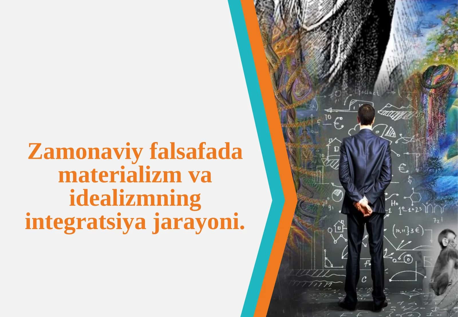 Zamonaviy falsafa: Materializm va idealizmning integratsiya jarayoni
