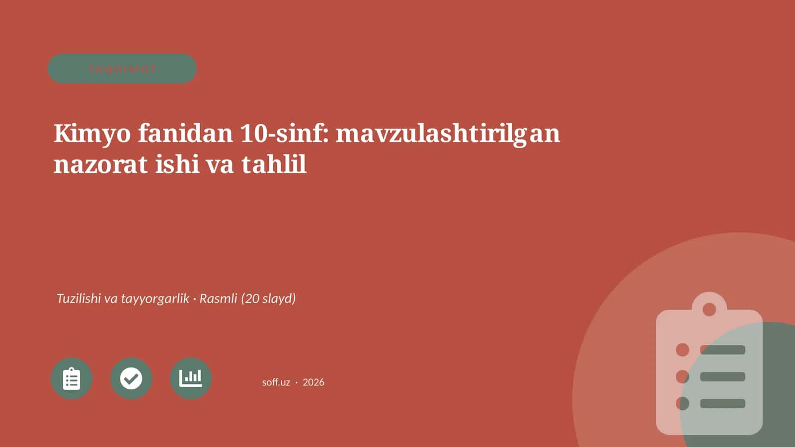 Kimyo fanidan 10-sinf: mavzulashtirilgan nazorat ishi va tahlil