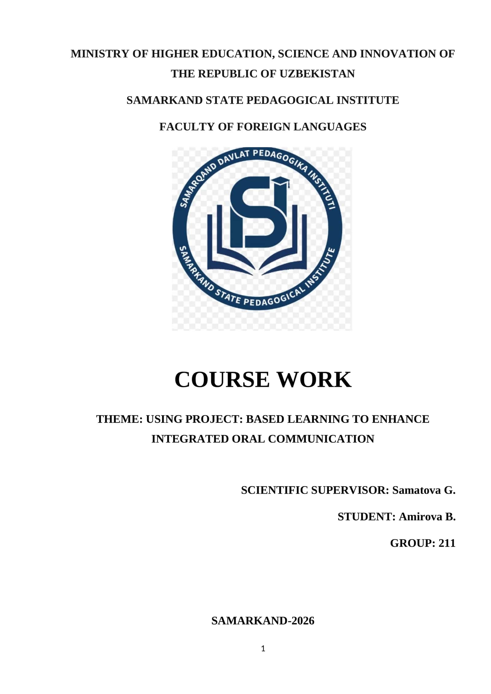 USING PROJECT: BASED LEARNING TO ENHANCE INTEGRATED ORAL COMMUNICATION