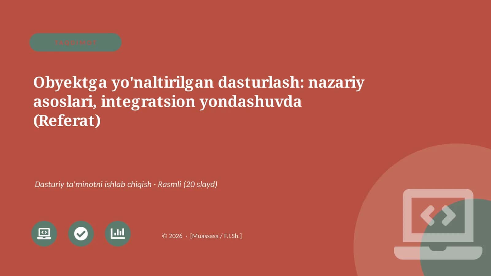 Obyektga yo'naltirilgan dasturlash: nazariy asoslari, integratsion yondashuvda (Referat)