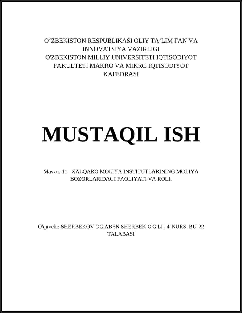 XALQARO MOLIYA INSTITUTLARINING MOLIYA BOZORLARIDAGI FAOLIYATI VA ROLI