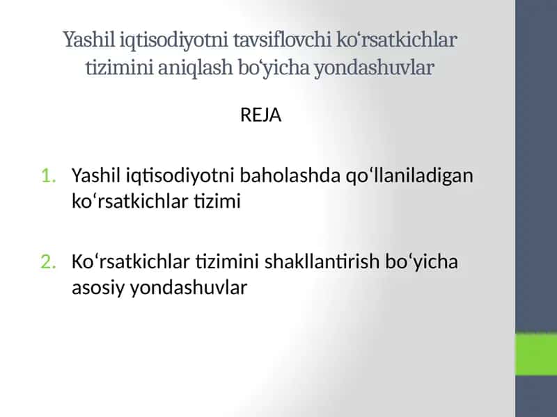 Yashil iqtisodiyotni ta'vsiflovchi ko'rsatkichlar tizimini aniqlash bo'yicha yondashuvlar