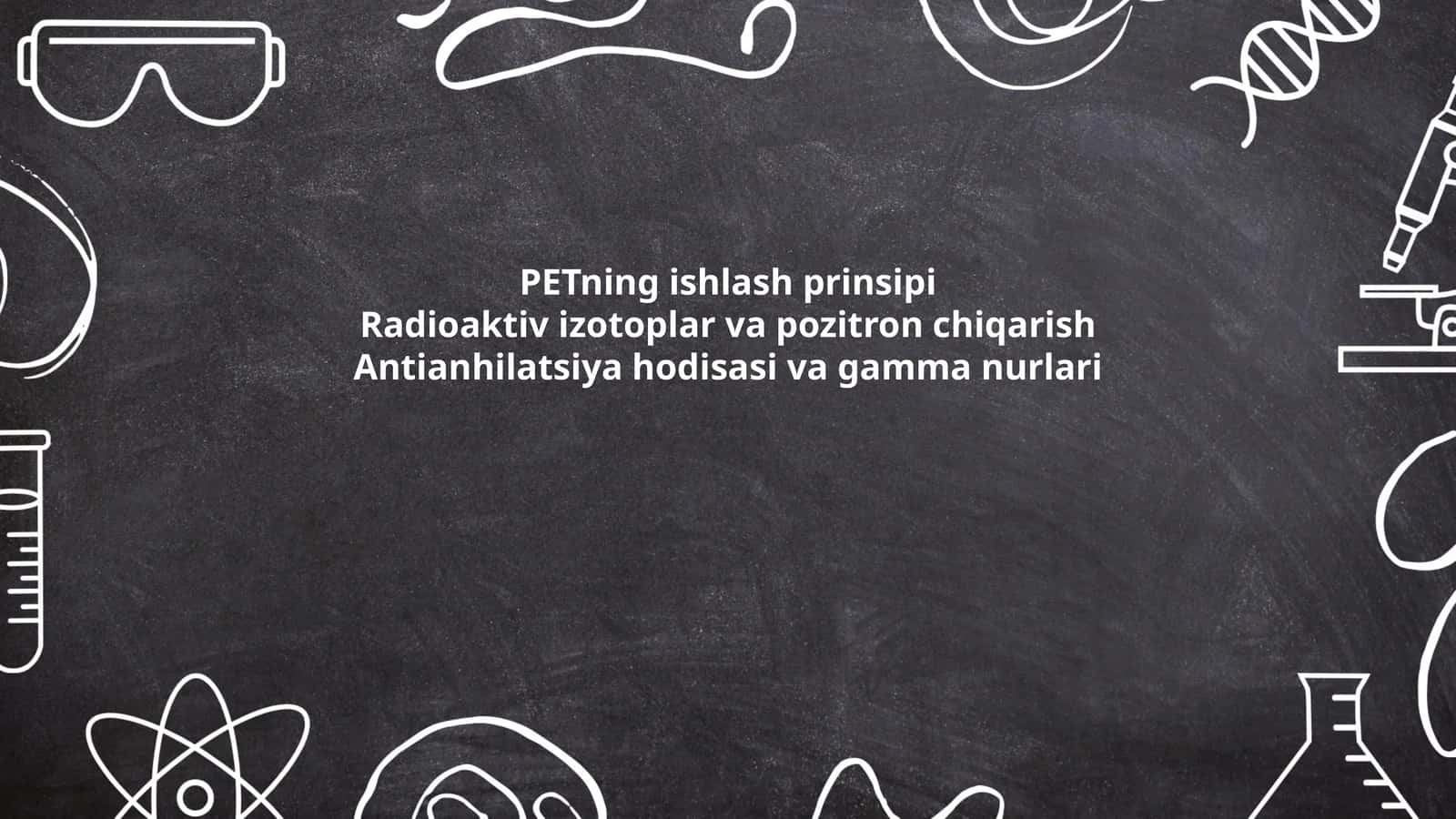 Radioaktiv izotoplar va pozitron chiqarish