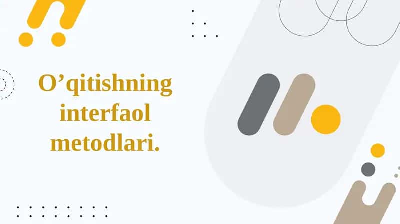 O’qitishning interfaol metodlari.
