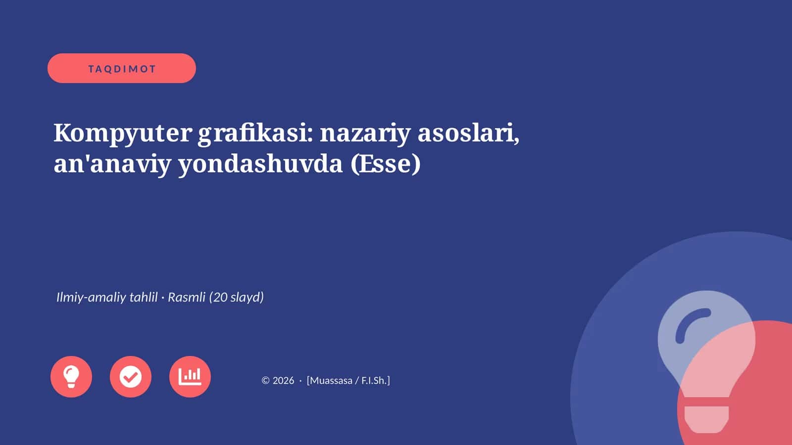 Kompyuter grafikasi: nazariy asoslari, an'anaviy yondashuvda (Esse)