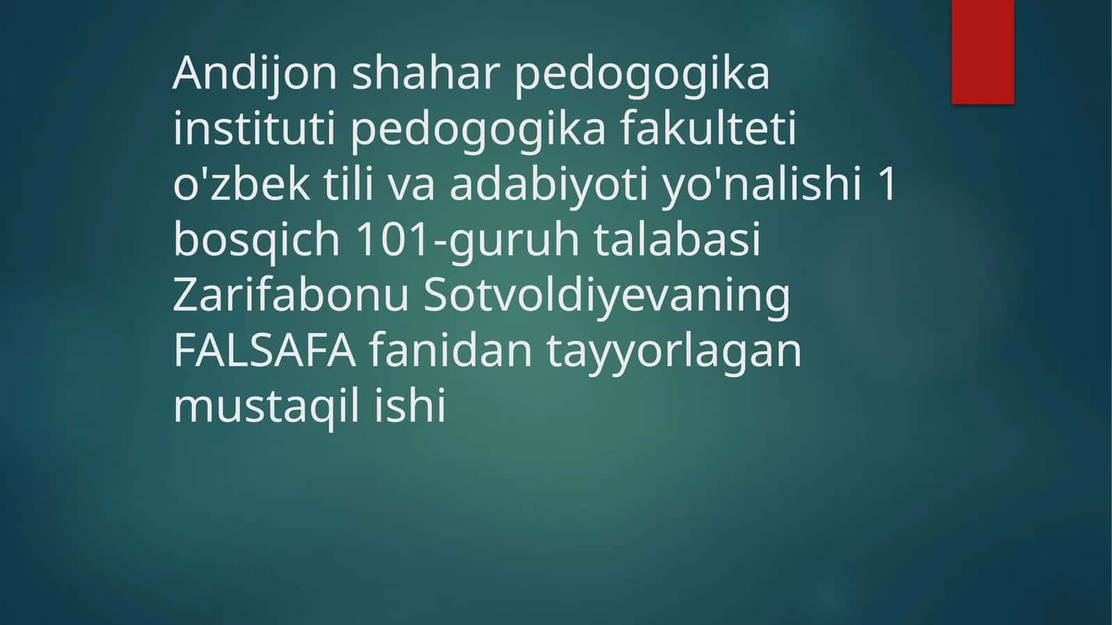 FALSAFA fanidan tayyorlangan mustaqil ishi