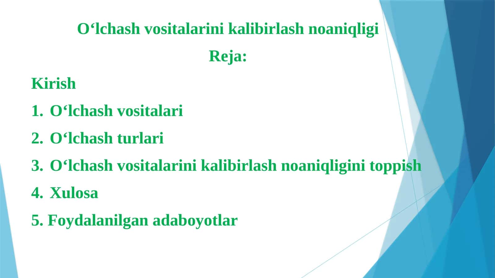 O‘lchash vositalarini kalibirlash noaniqligi