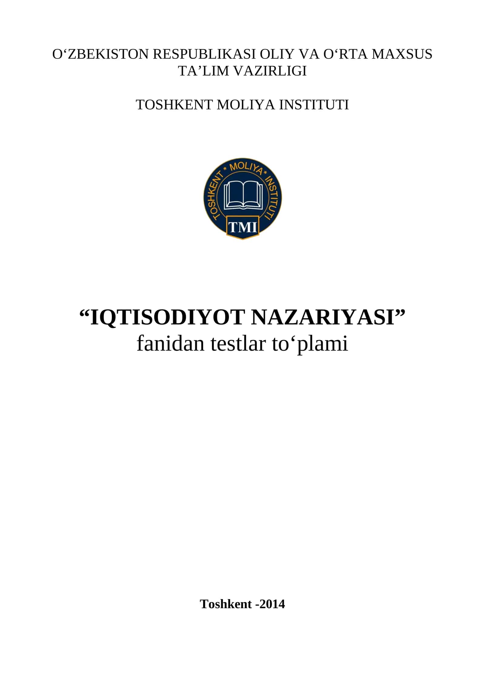 “IQTISODIYOT NAZARIYASI” fanidan testlar to‘plami