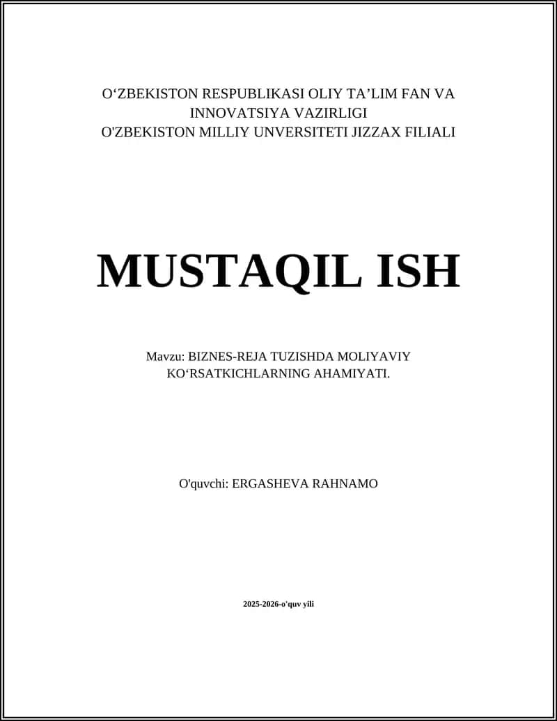 BIZNES-REJA TUZISHDA MOLIYAVIY KO‘RSATKICHLARNING AHAMIYATI