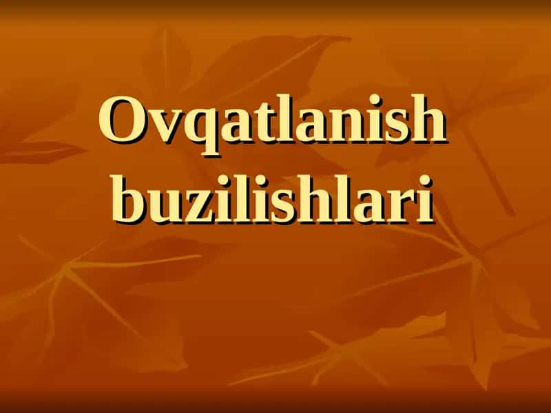 Ovqatlanishbuzilishlari