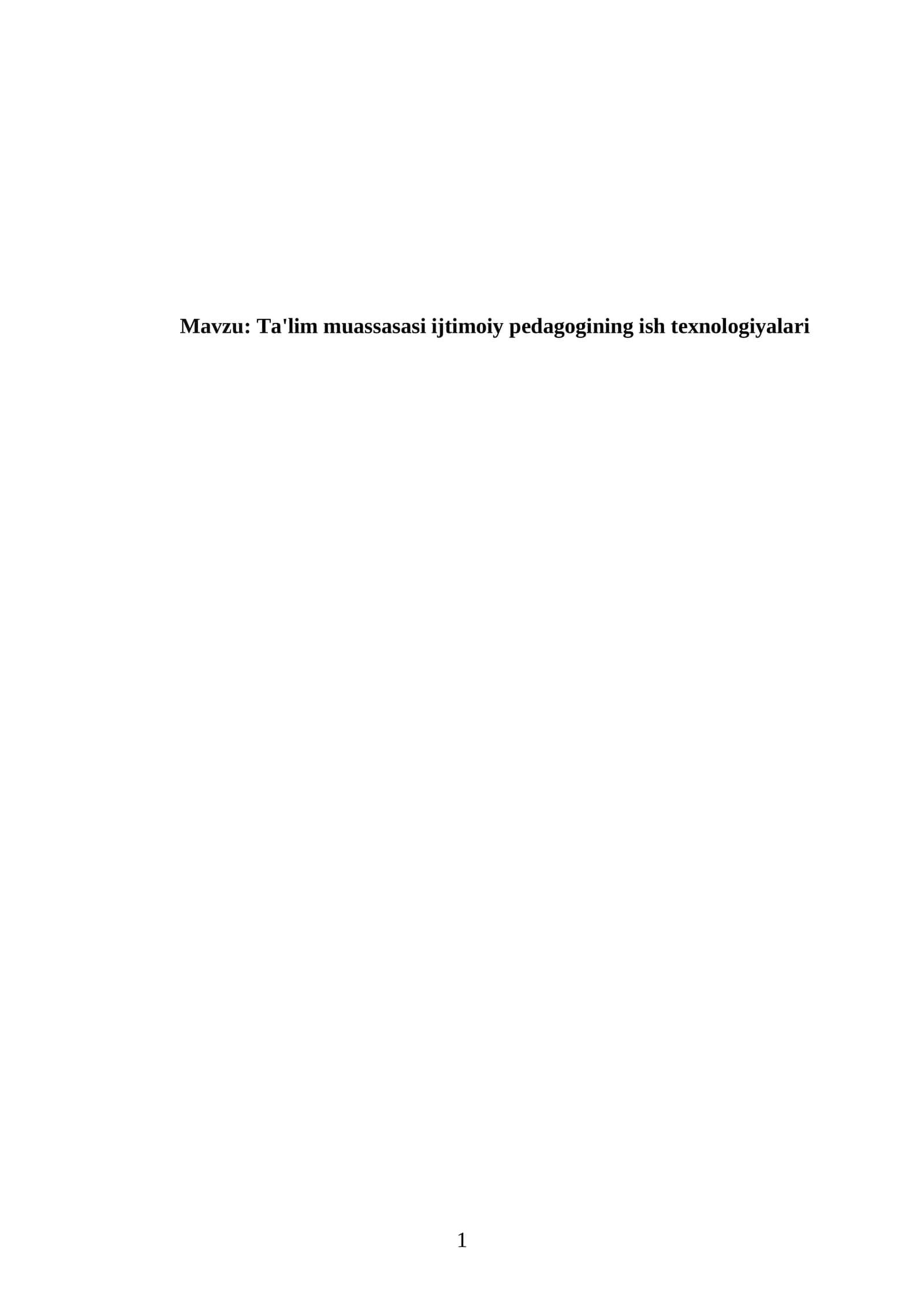 Ta'lim muassasasi ijtimoiy pedagogining ish texnologiyalari