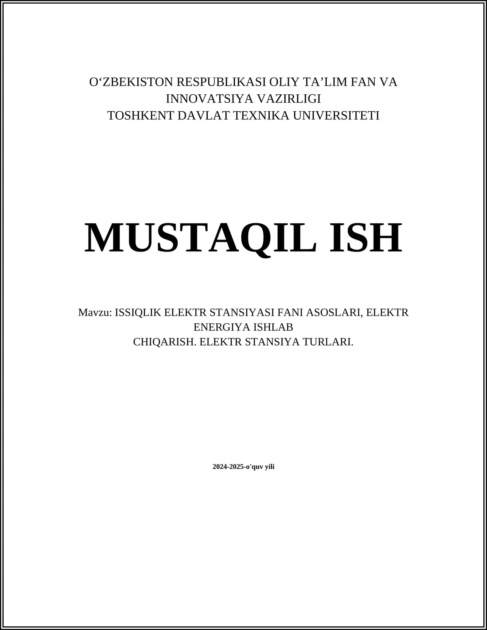 ISSIQLIK ELEKTR STANSIYASI FANI ASOSLARI, ELEKTR ENERGIYA ISHLAB CHIQARISH. ELEKTR STANSIYA TURLARI