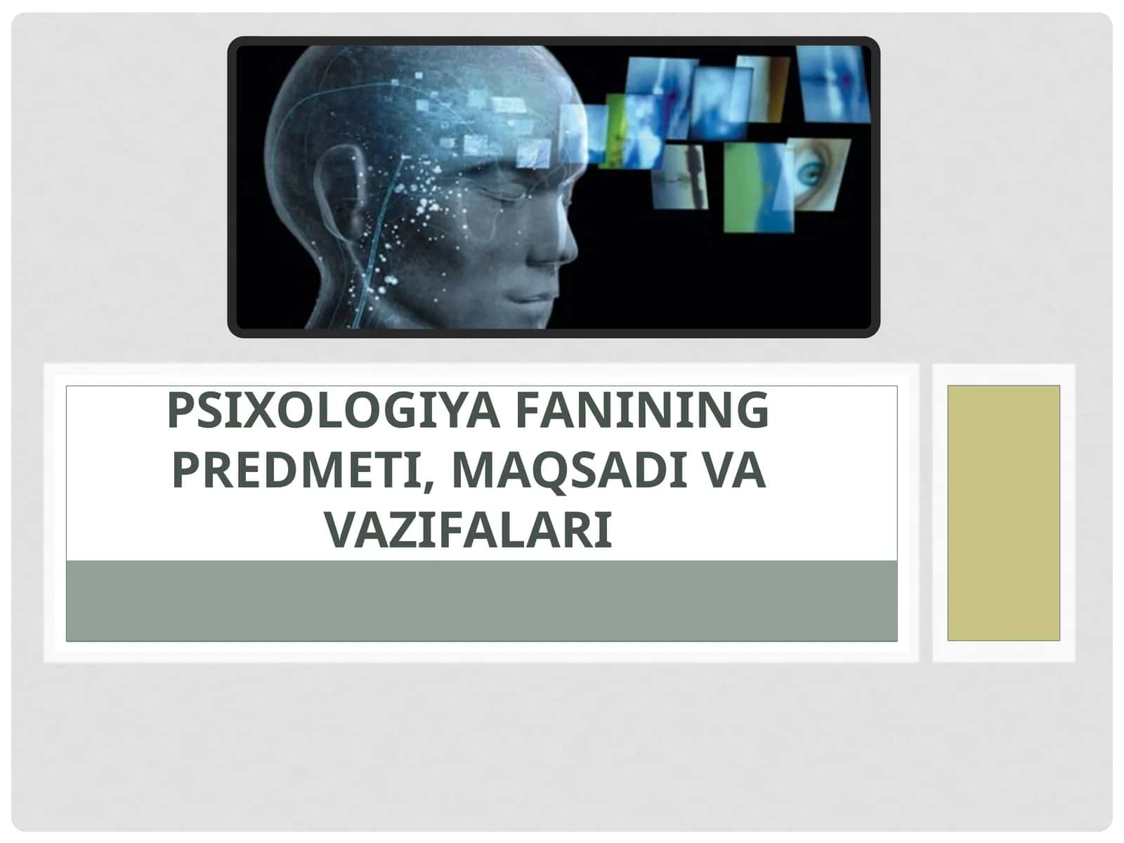 Psixologiya Fanining predmeti, maqsadi va vazifalari