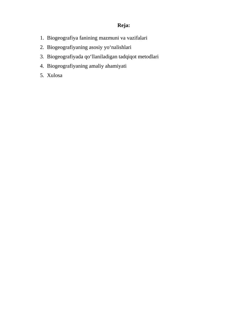 Biogeografiyaning yo‘nalishlari va tadqiqot metodlari
