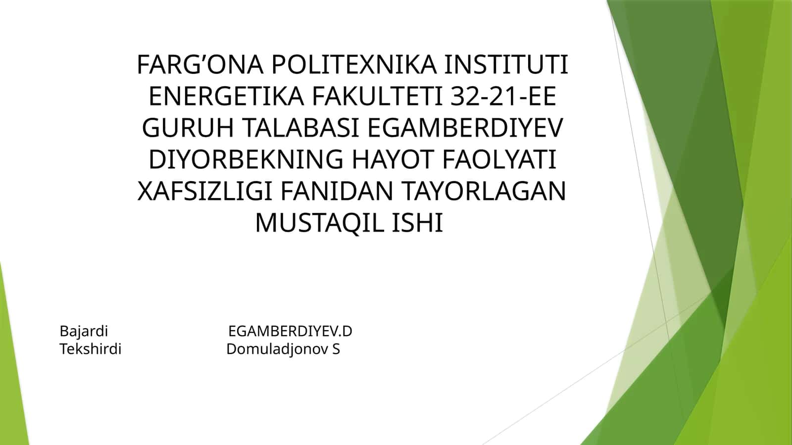 HAYOT FAOLYATI XAFSIZLIGI FANIDAN TAYORLAGAN MUSTAQIL ISHI