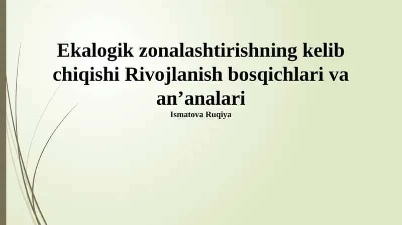 Ekologik zonalashtirishning kelib chiqishi Rivojlanish bosqichlari va an’analari