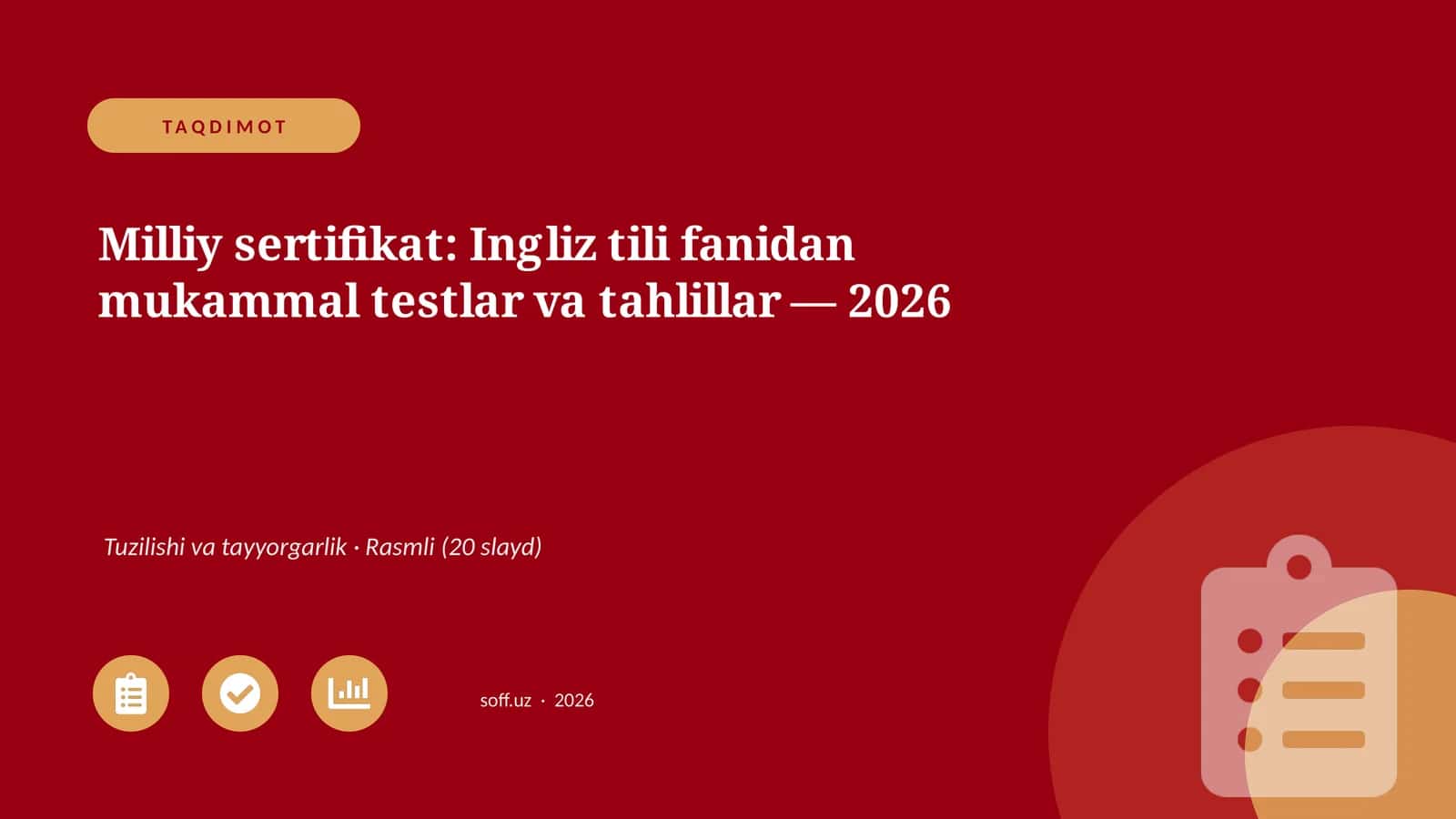 Milliy sertifikat: Ingliz tili fanidan mukammal testlar va tahlillar — 2026