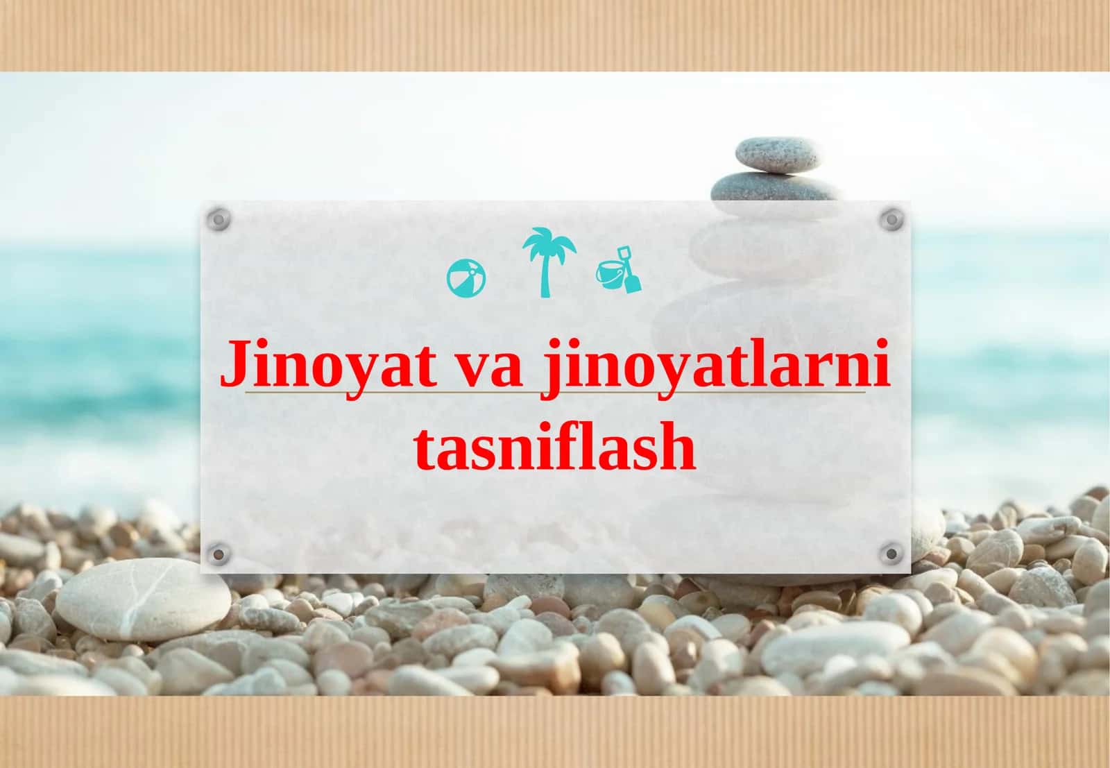 Jinoyat va jinoyatlarni tasniflash
