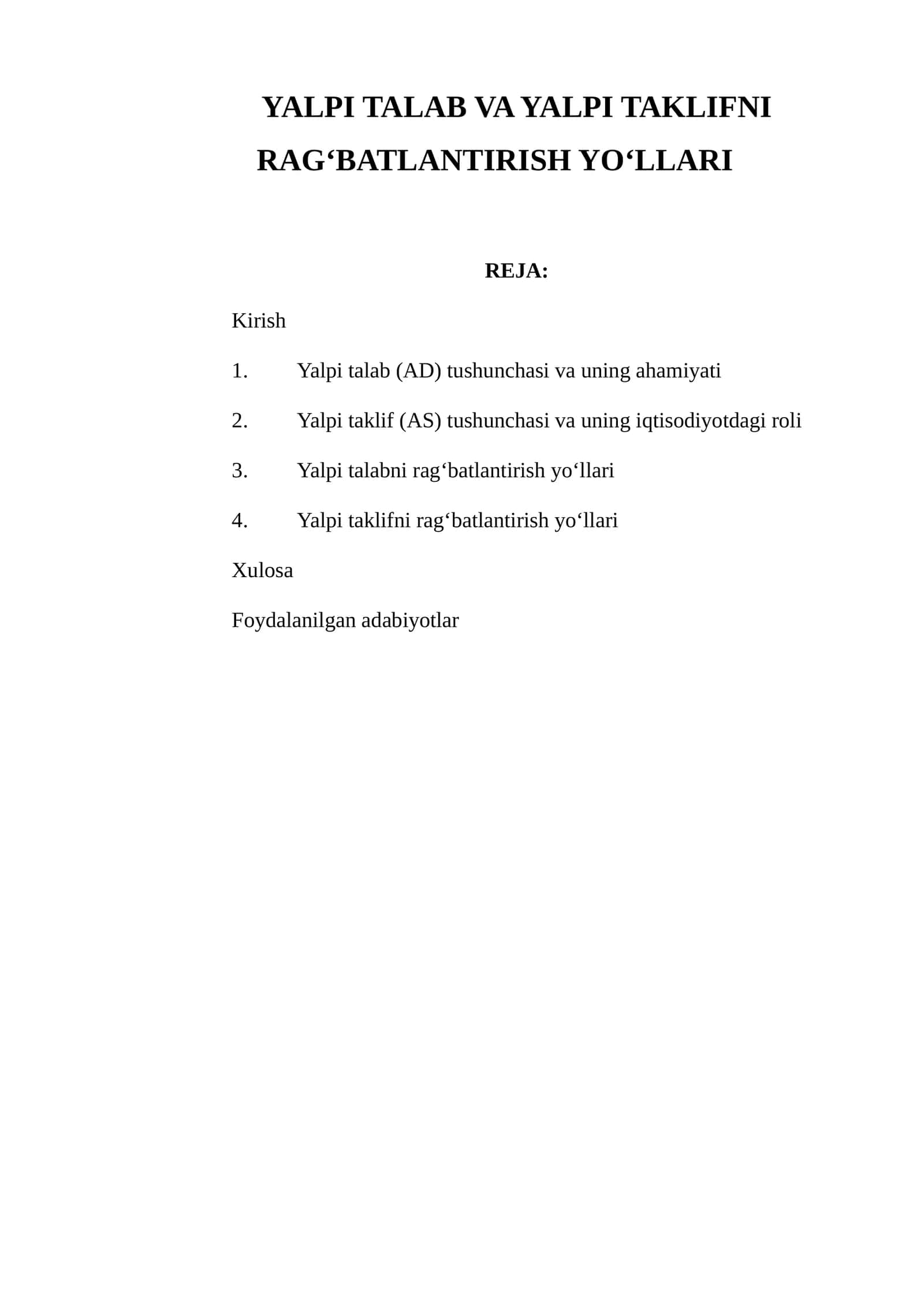 Yalpi Talab va Yalpi Taklifni Rag‘batlantirish Yo‘llari