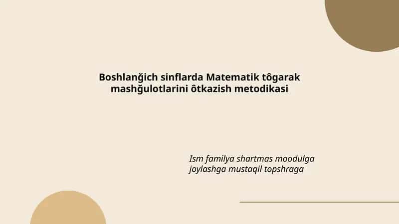 Matematik tôgarak mashğulotlarini ôtkazish metodikasi