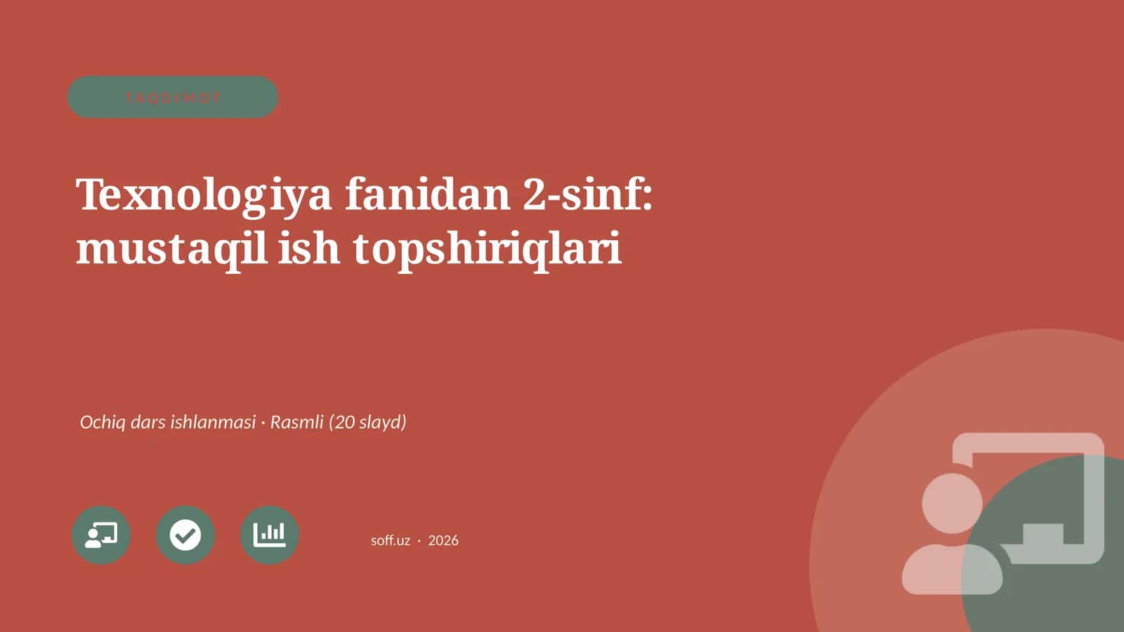 Texnologiya fanidan 2-sinf: mustaqil ish topshiriqlari
