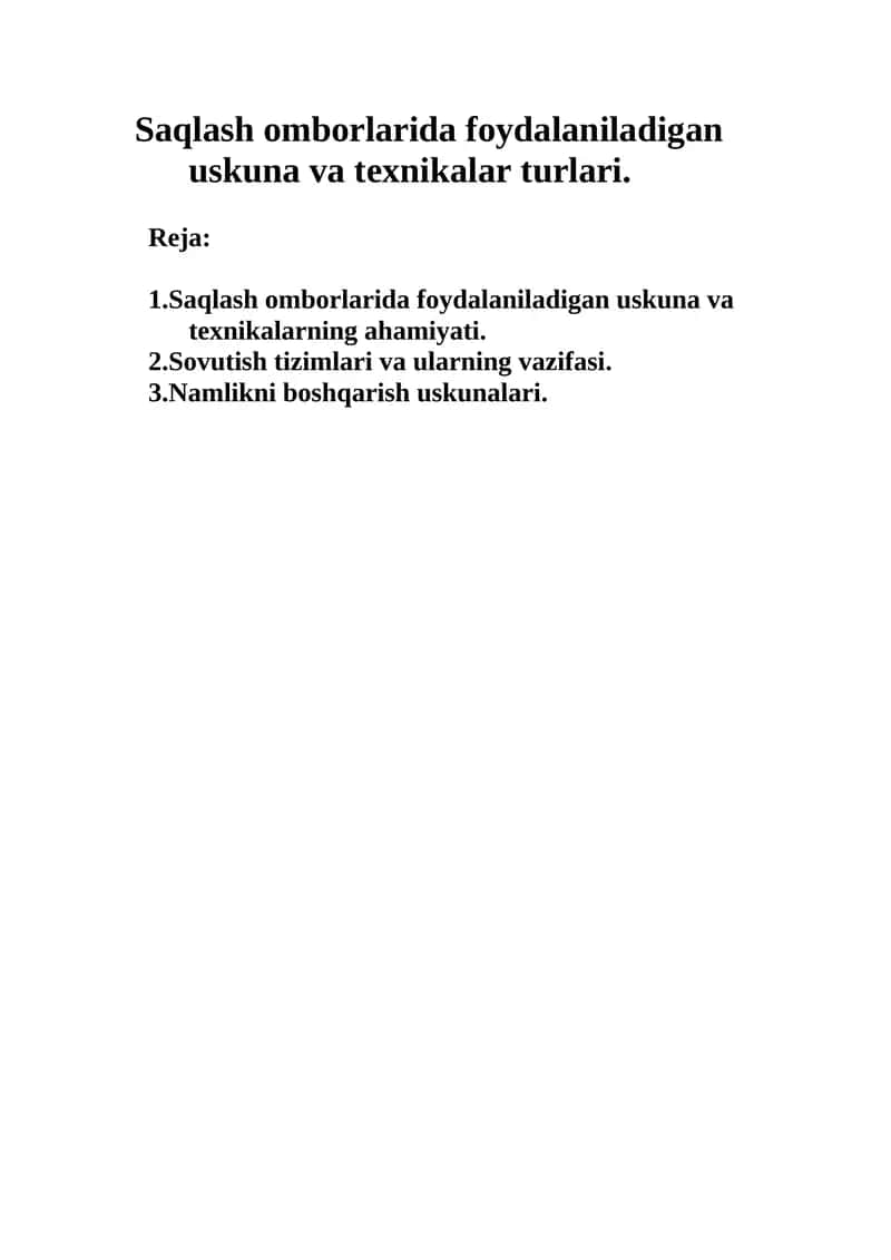 Saqlash omborlarida foydalaniladigan uskuna va texnikalar turlari.