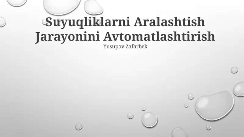 Suyuqliklarni Aralashtish Jarayonini Avtomatlashtirish