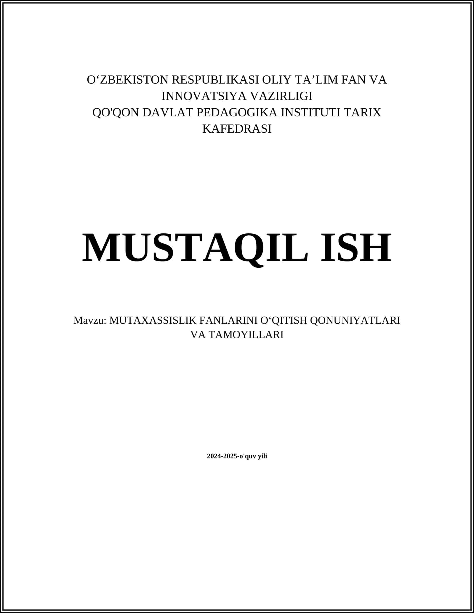 MUTAXASSISLIK FANLARINI O‘QITISH QONUNIYATLARI VA TAMOYILLARI