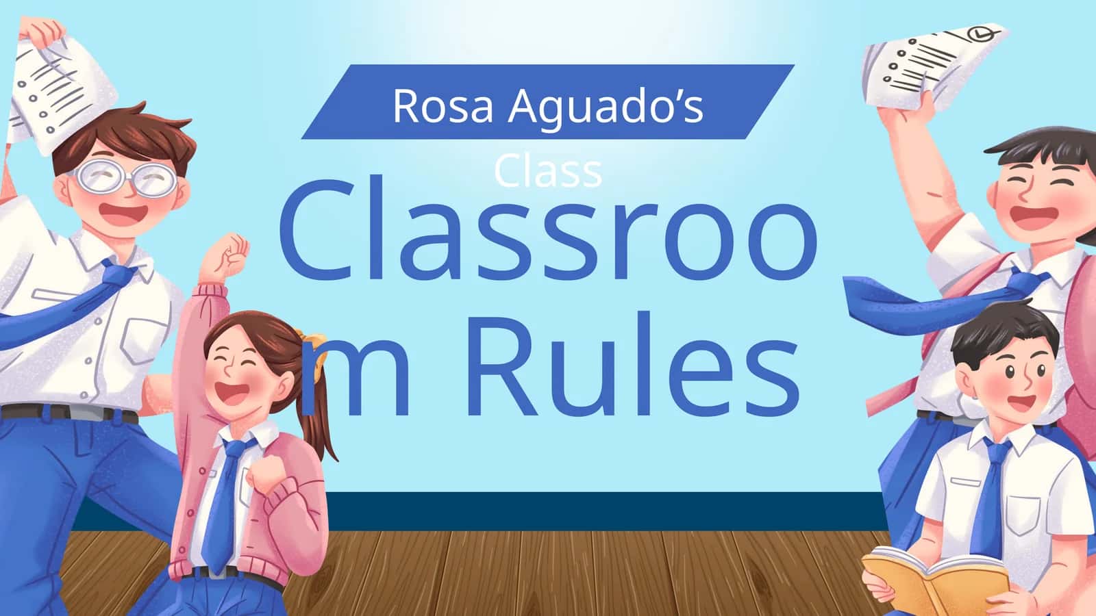 Classroom Rules