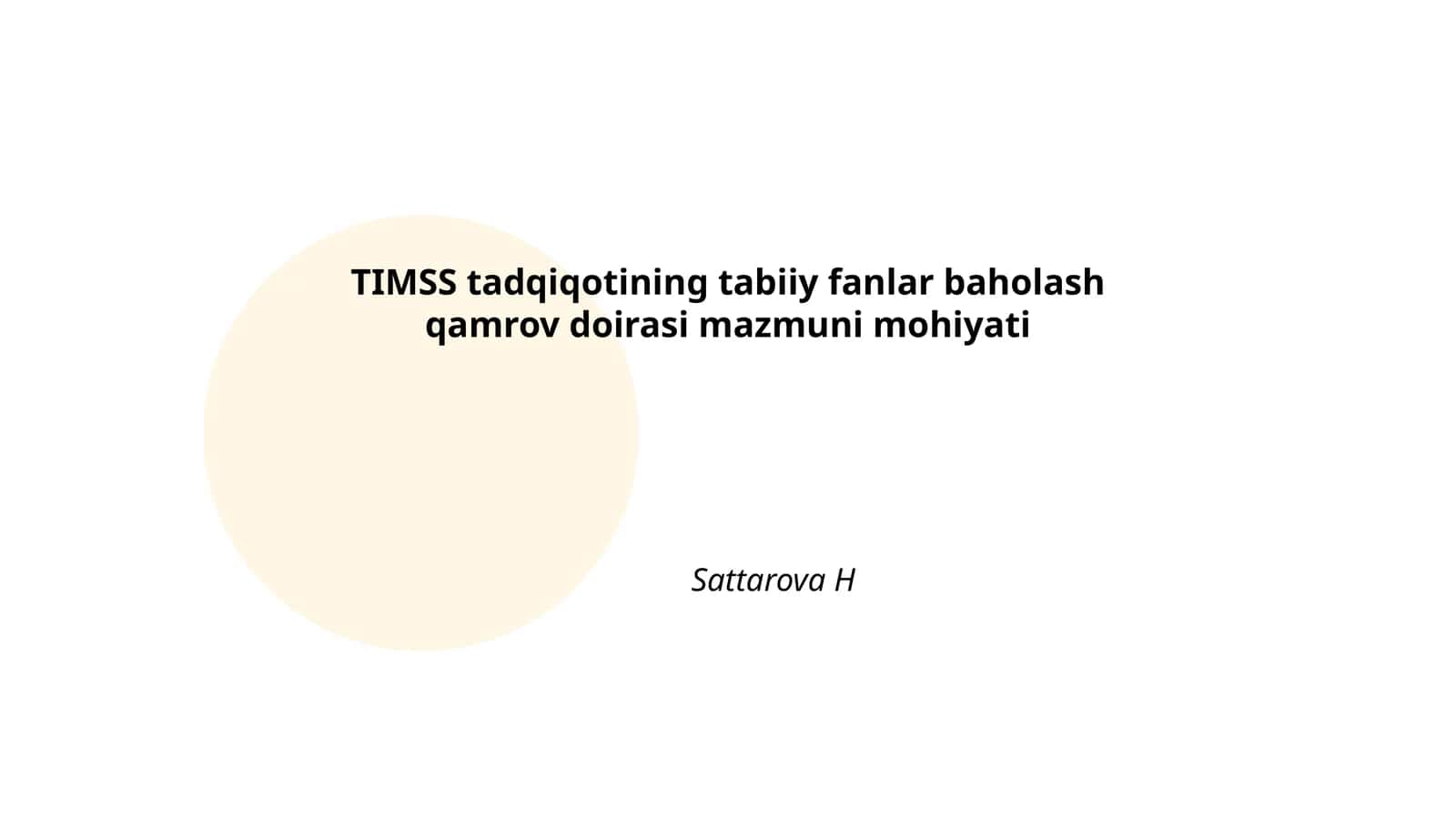 TIMSS tabiiy fanlar baholash qamrov doirasi mazmuni mohiyati