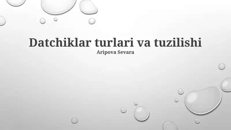 Datchiklar turlari va tuzilishi