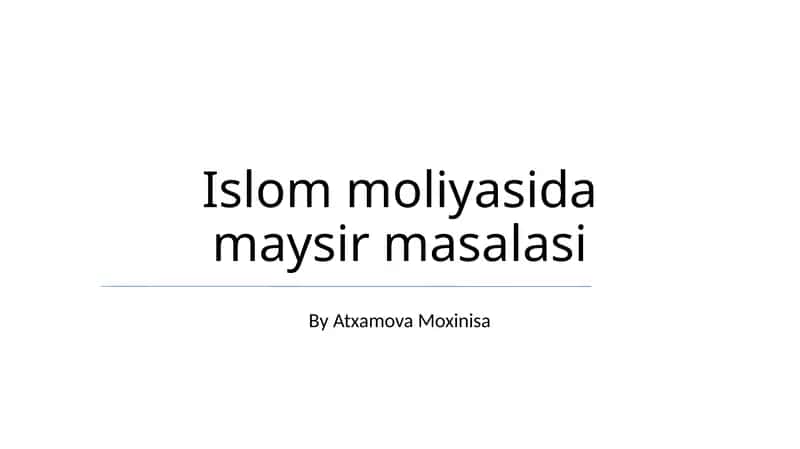 Islom moliyasida maysir masalasi