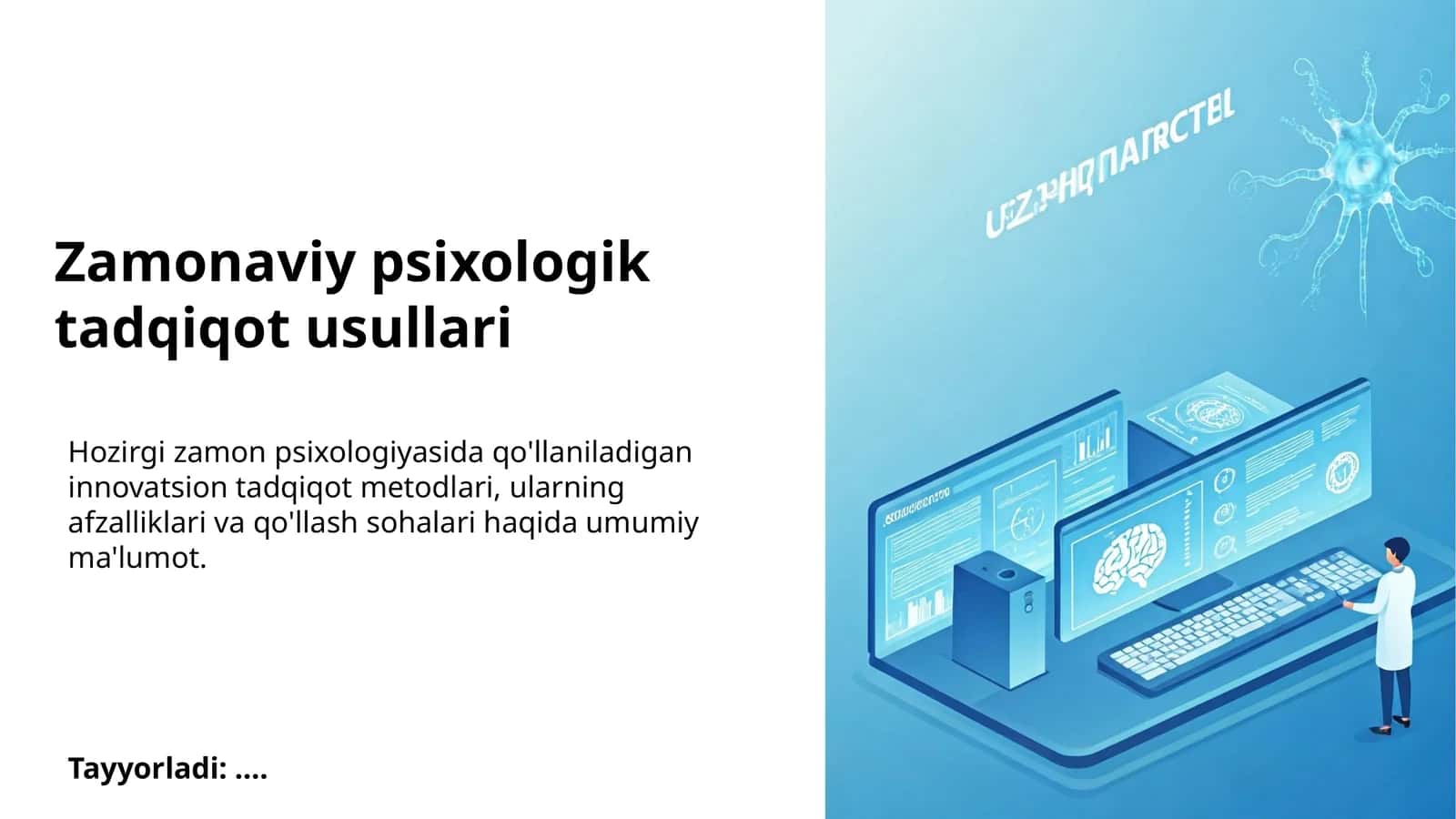 Zamonaviy psixologik tadqiqot usullari