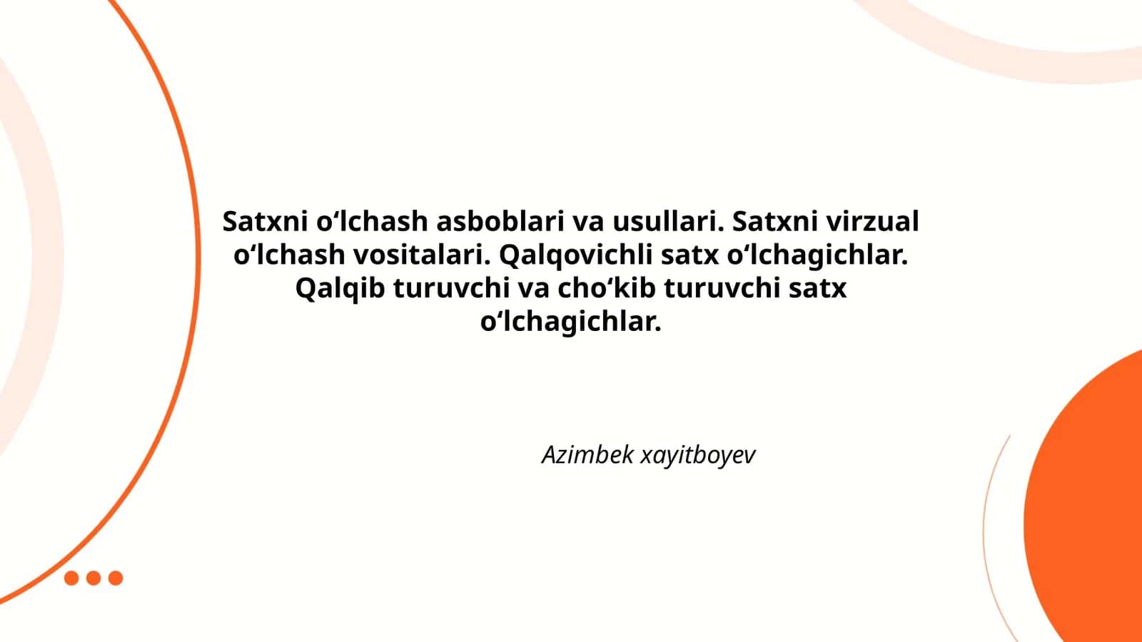 Satxni o‘lchash asboblari va usullari