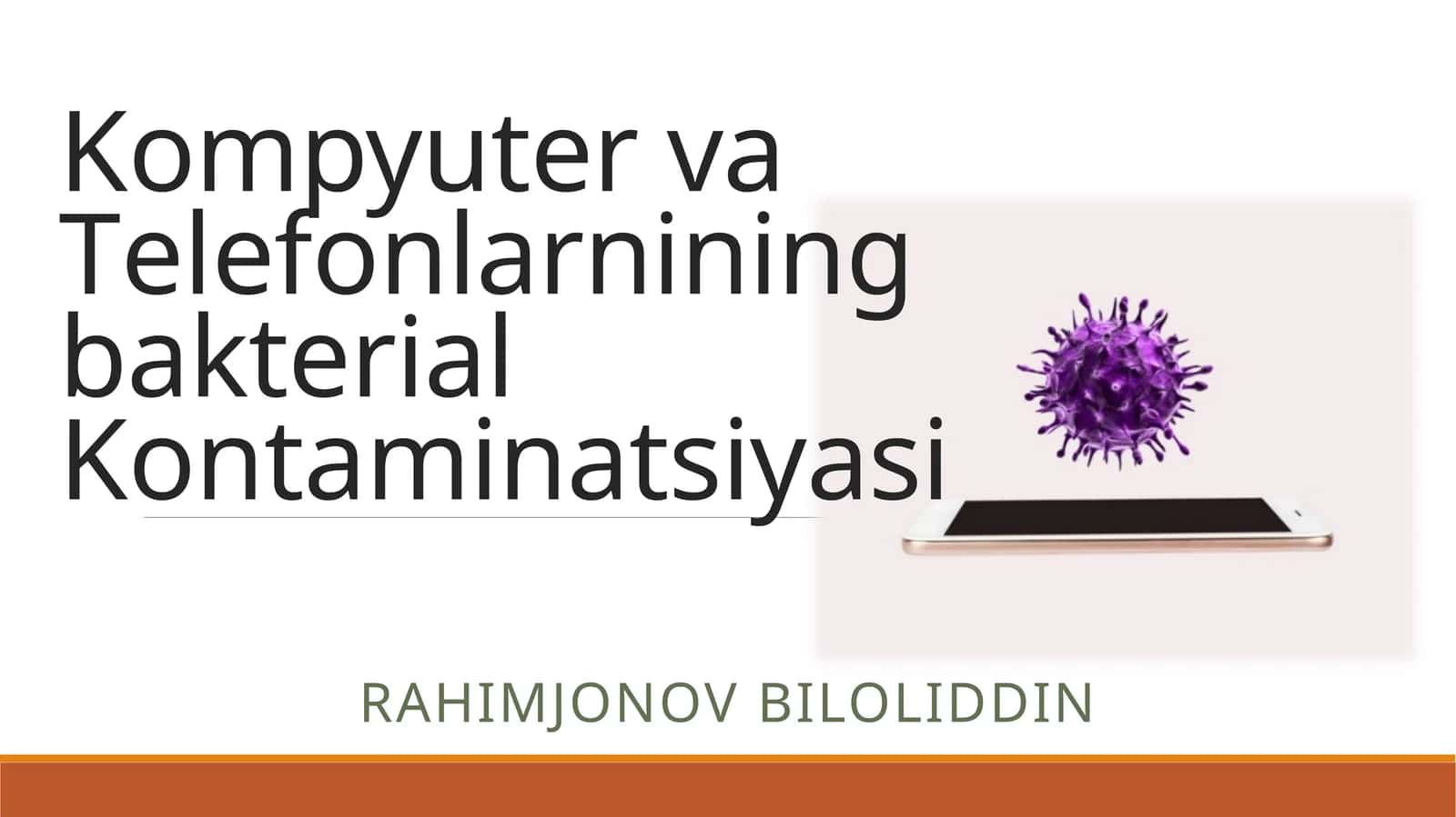 Kompyuter va Telefonlarning bakterial Kontaminatsiyasi