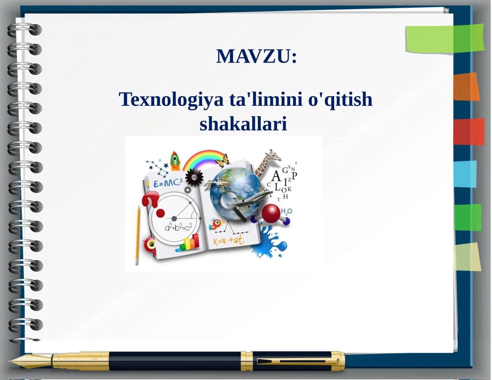 Texnologiya ta'limini o'qitish shakallari