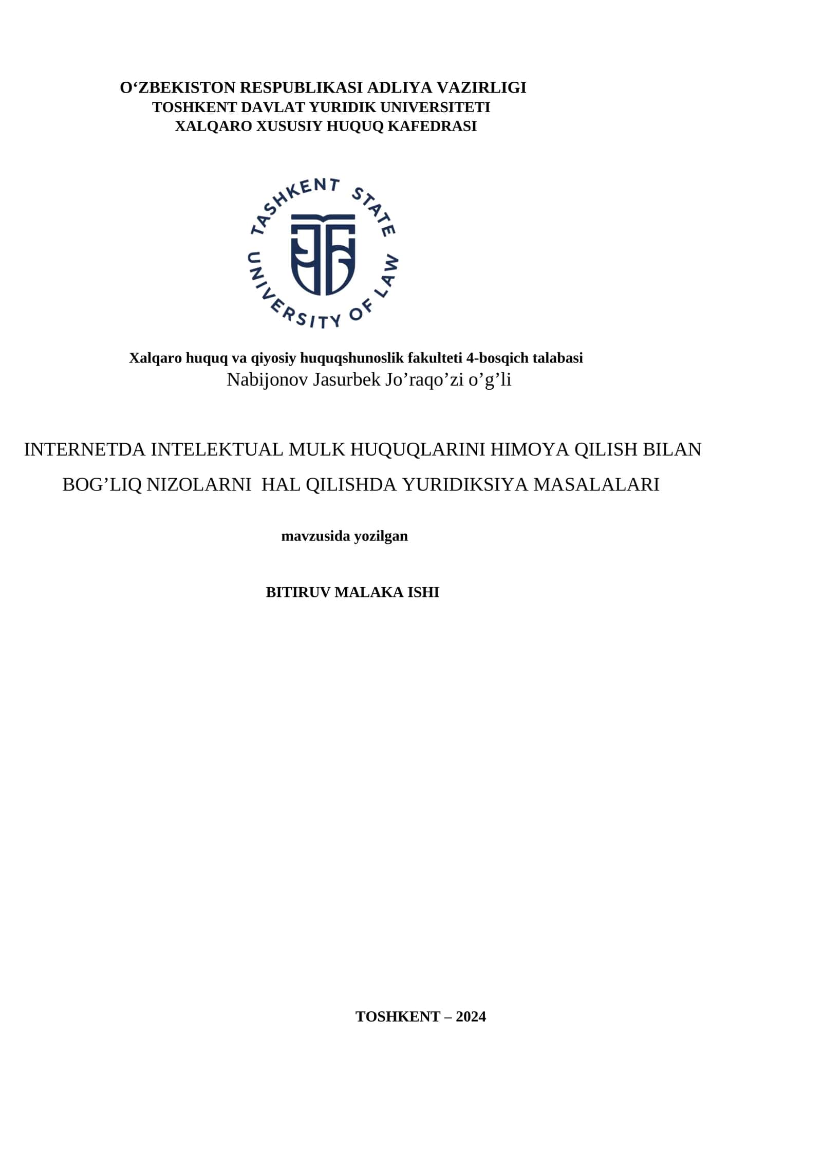 INTERNETDA INTELEKTUAL MULK HUQUQLARINI HIMOYA QILISH BILAN BOG’LIQ NIZOLARNI HAL QILISHDA YURIDIKSIYA MASALALARI