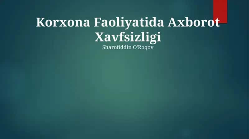 Axborot Xavfsizligi haqida qo'llanma