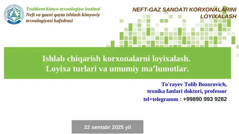 NEFT-GAZ SANOATI KORXONALARINI LOYIXALASH