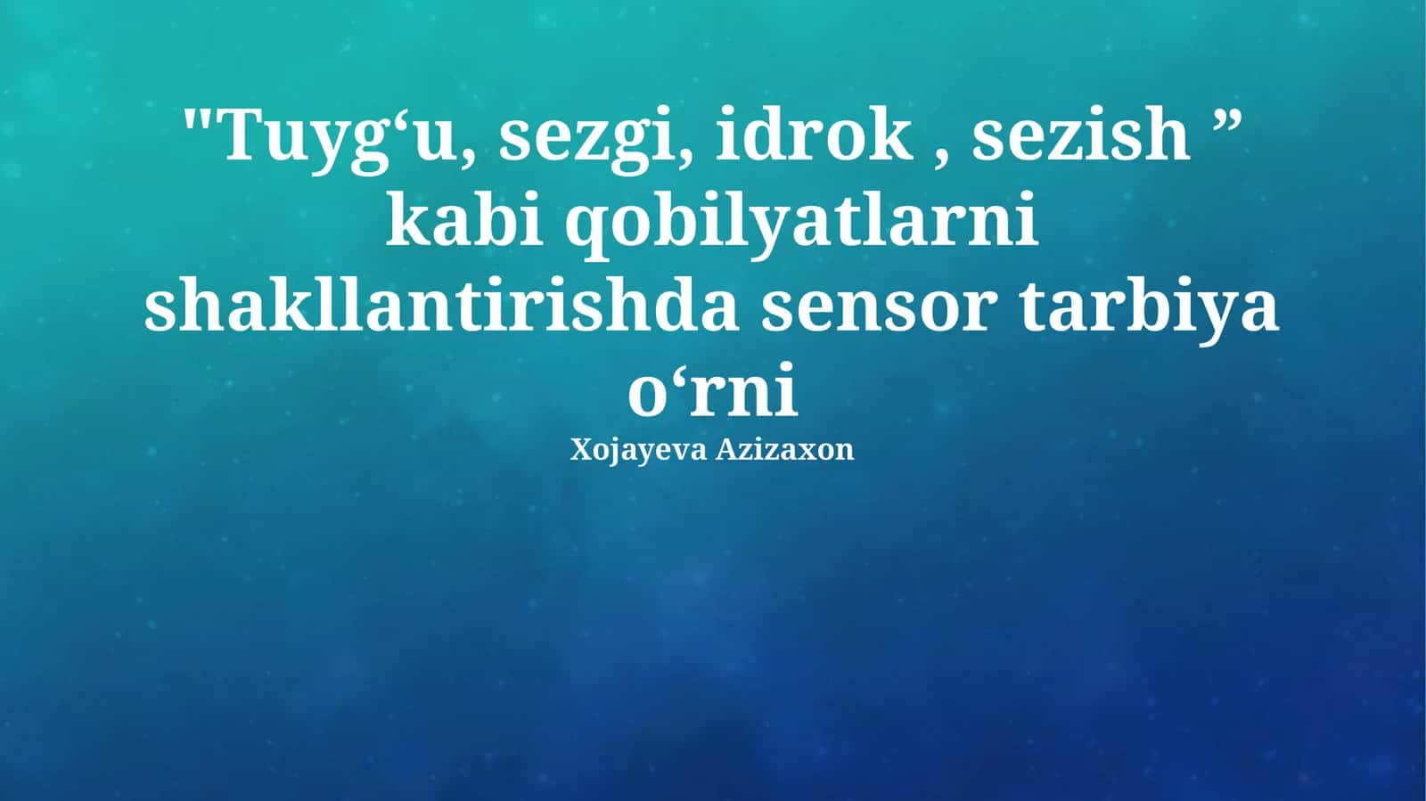 Hissiy aqlning rivojlanishi