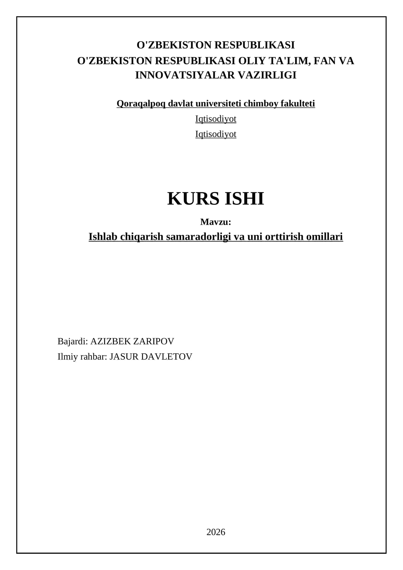 Ishlab chiqarish samaradorligi va uni orttirish omillari