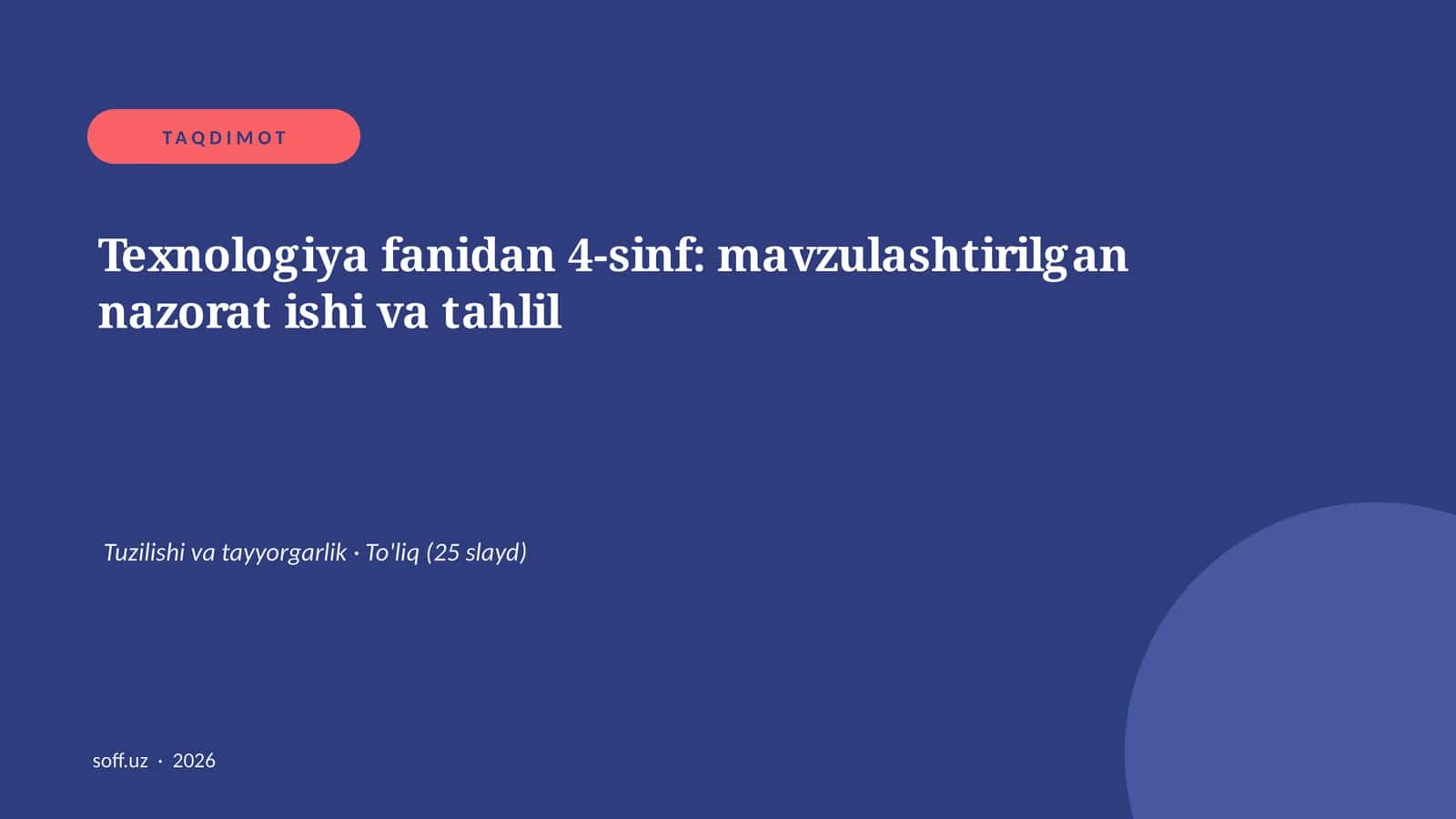 Texnologiya fanidan 4-sinf: mavzulashtirilgan nazorat ishi va tahlil