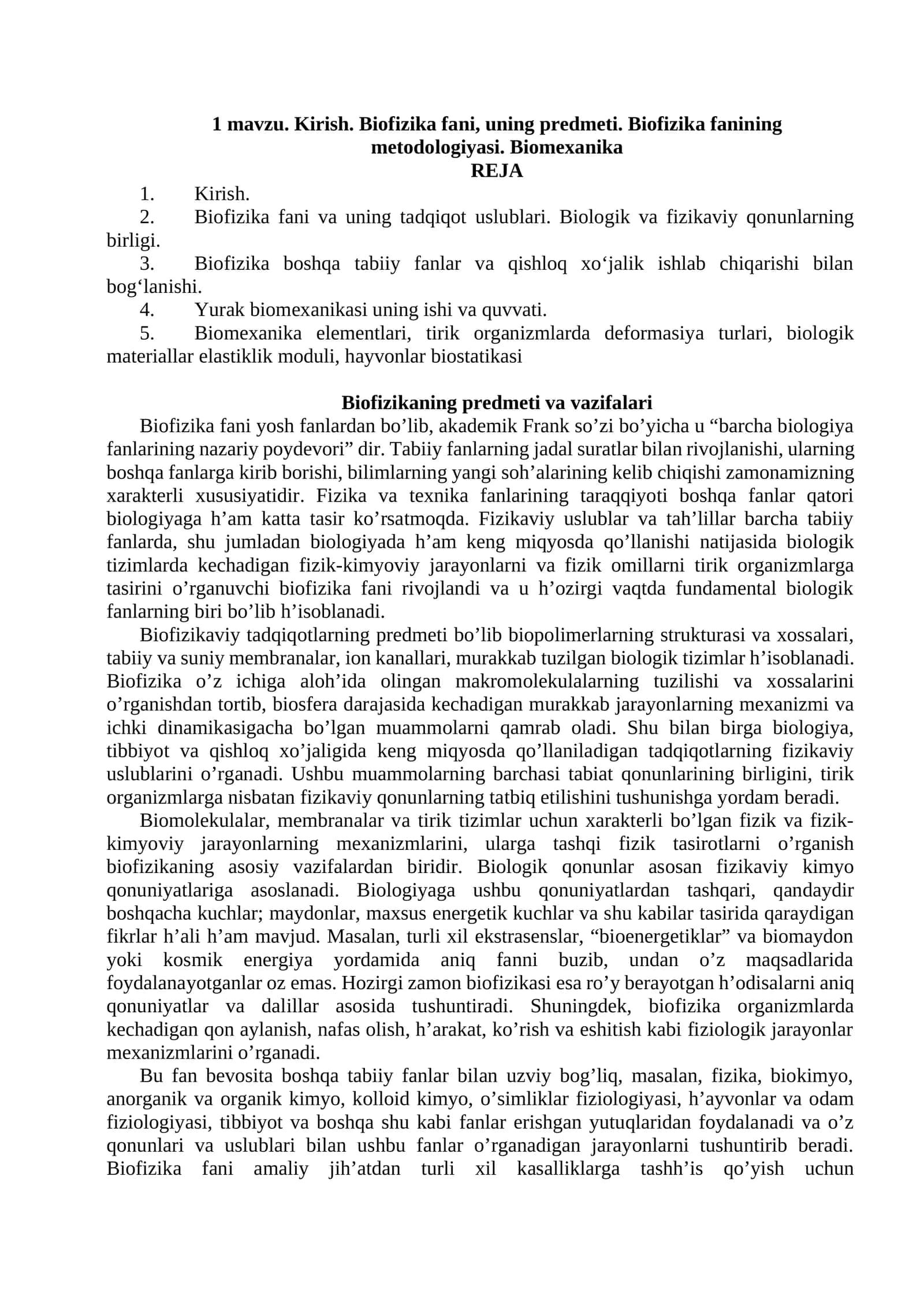 Biofizika fani, uning predmeti. Biofizika fanining metodologiyasi. Biomexanika
