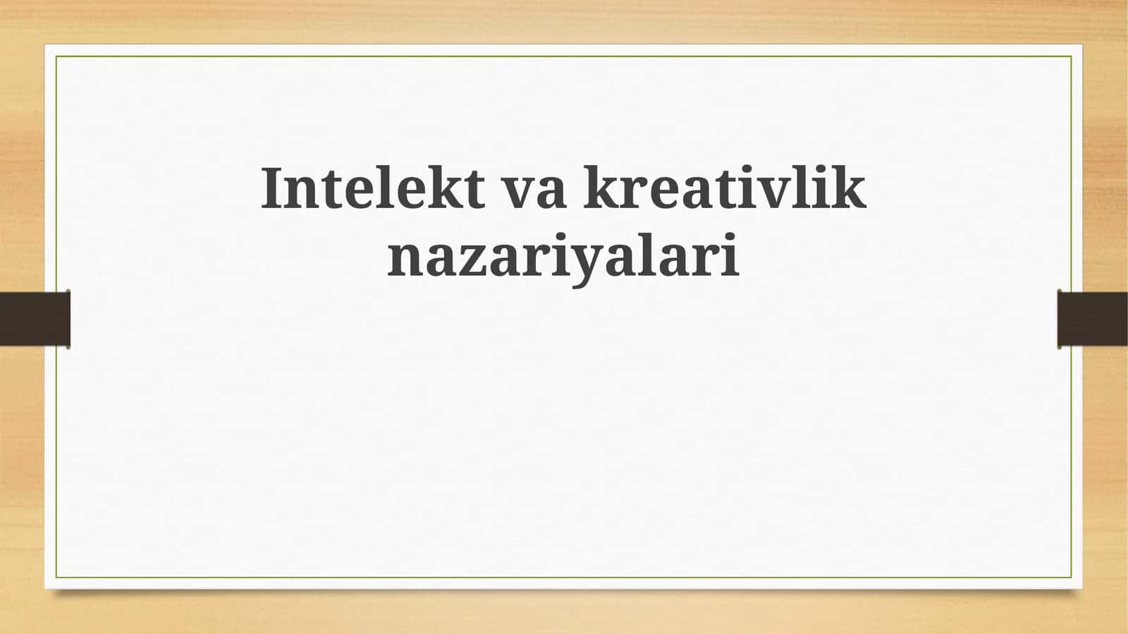 Intelekt va kreativlik nazariyalari