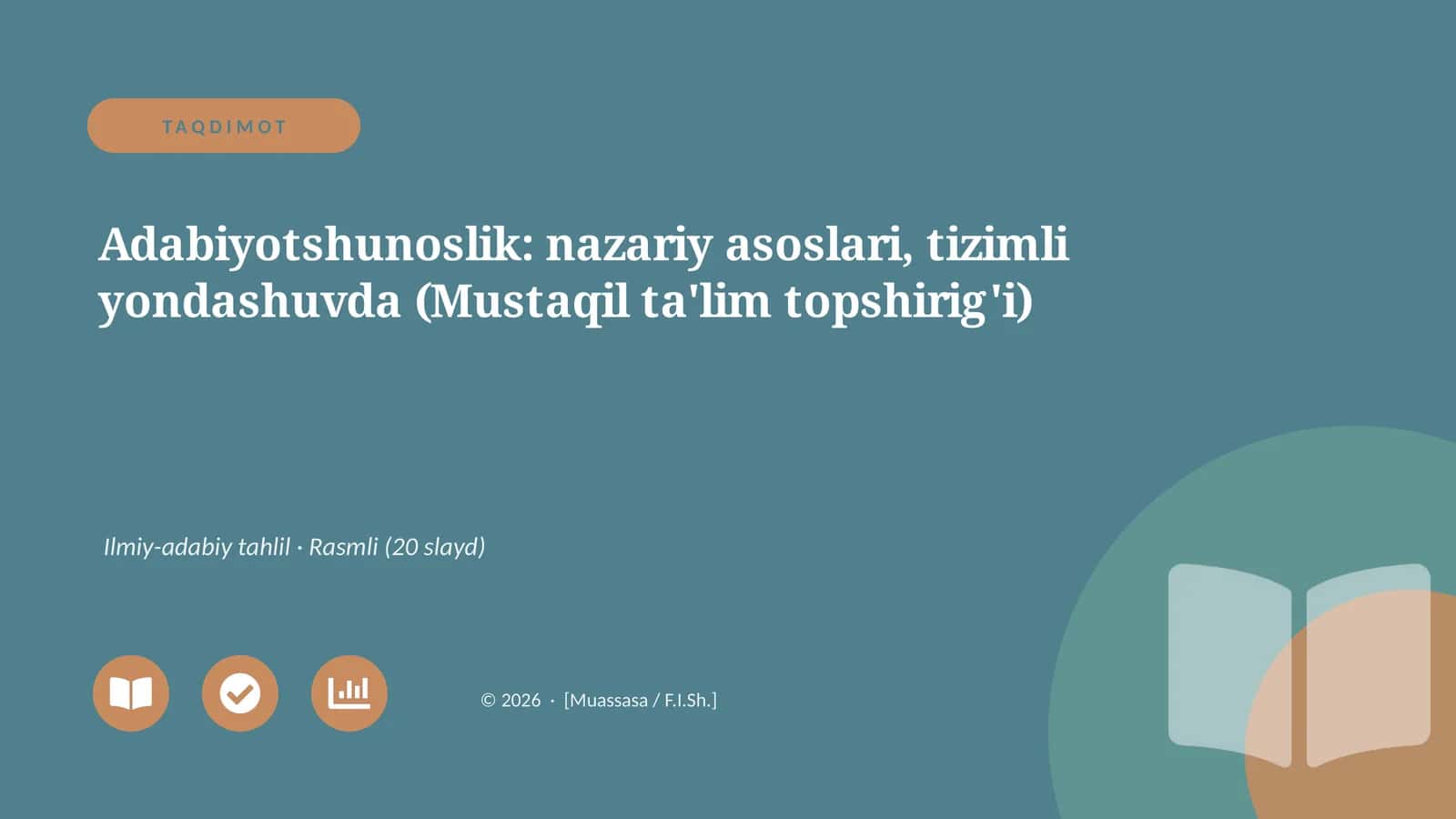 Adabiyotshunoslik: nazariy asoslari, tizimli yondashuvda (Mustaqil ta'lim topshirig'i)